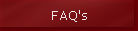 FAQ's